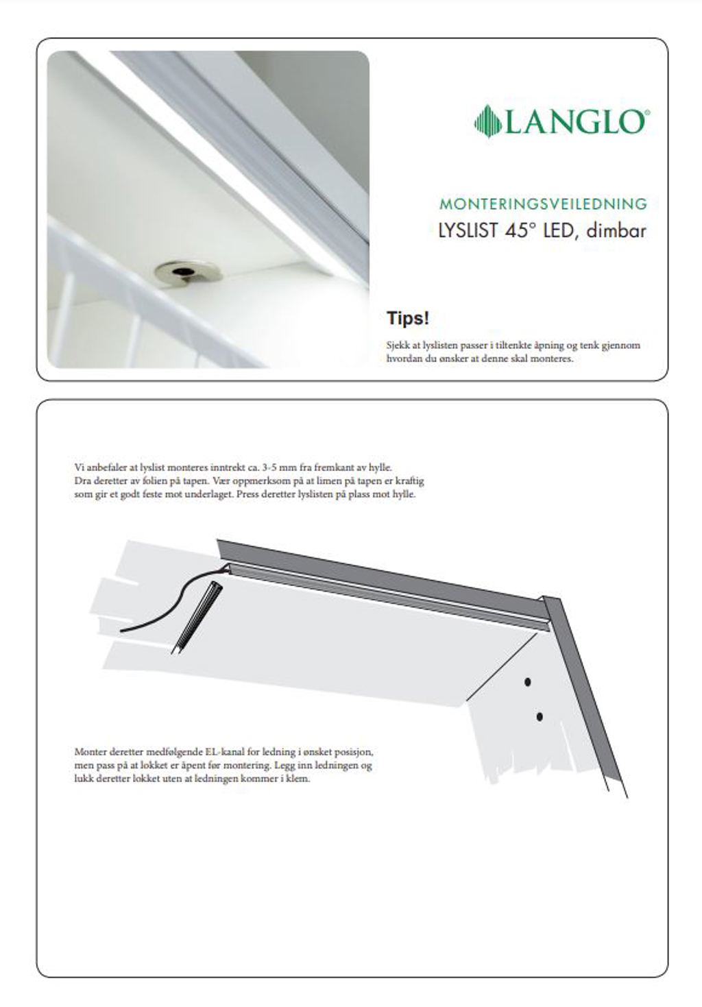 Monteringsanvisning Lyslist 45 grader, LED